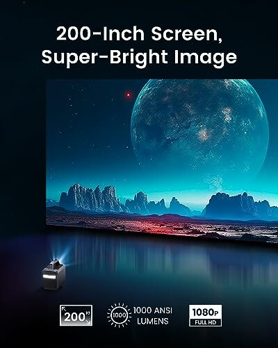 Projector displaying on a 200-inch screen with super-bright image, 1000 ANSI lumens, 1080p full HD.